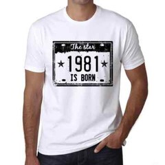 Men’s Graphic T-Shirt The Star Is Born in 1981 43rd Birthday Anniversary 43 Year