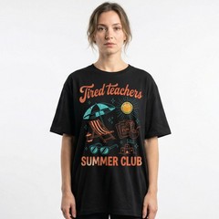 Tired Teachers Summer Club T-Shirt Funny School Break Beach Vacation Mode Tee