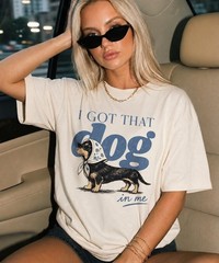 I Got That Dog In Me Dachshund T Shirt Funny Wiener Dog Vintage Tee