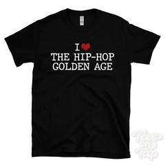 I LOVE THE HIP-HOP GOLDEN AGE T-SHIRT heart music rap 80s legends beats genres