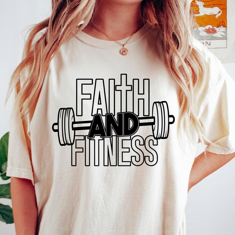 Faith and Fitness Shirt, Christian Fitness Shirt, workout shirt, weightlifting