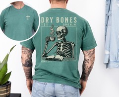 Comfort Colors Dry Bones Christian T-Shirt Religious Streetwear
