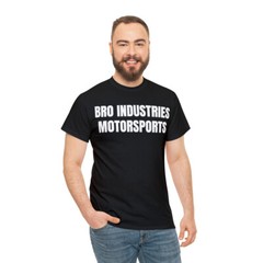 Bro Industries Motorsports Tshirt