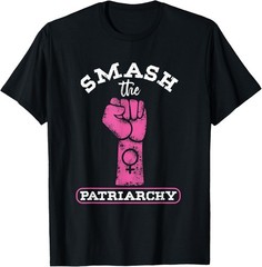Female Girl Power Women Empowerment Smash Patriarchy T-Shirt