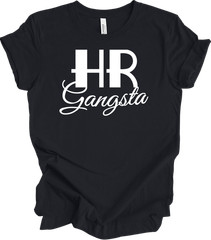 HR Gangsta, Human Resources, HR Gift, Human Resources, Employee T-shirt