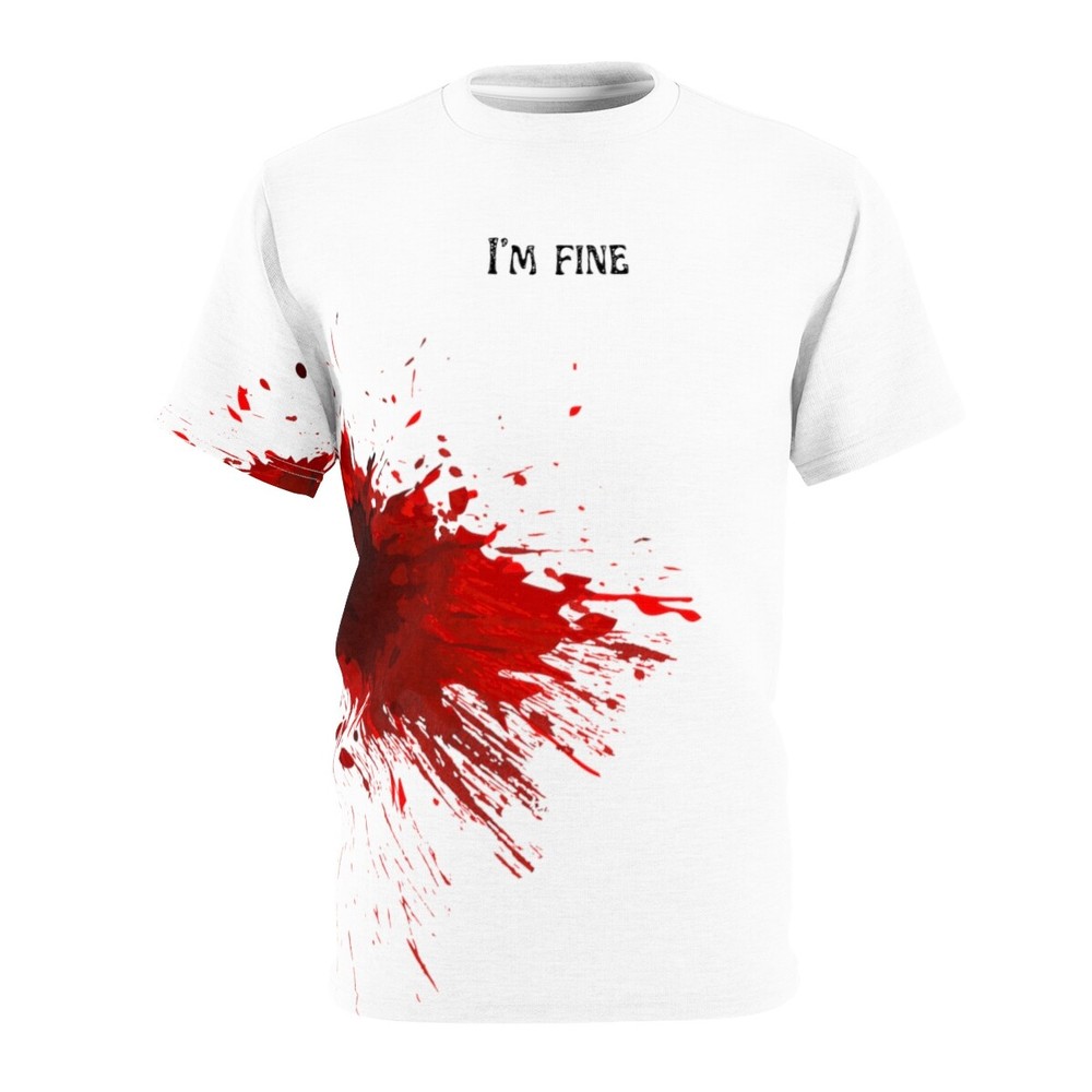 I’m Fine T-Shirt Blood Stain I’m Fine Bloody T-Shirt Wound Bleeding T-Shirt