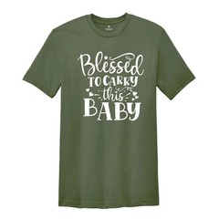 Christian New Mom Shirts, Blessed to Carry This Baby Shirt, Maternity Shirt, Pre