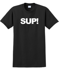 Sup T-Shirt Short Sleeve Graphic Tee Unisex apparel Text logo design.