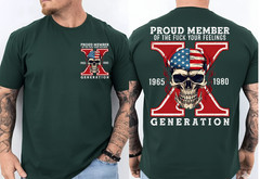 Proud Member of Your Feelings Horror Skull X Generation 2 Side T-Shirt