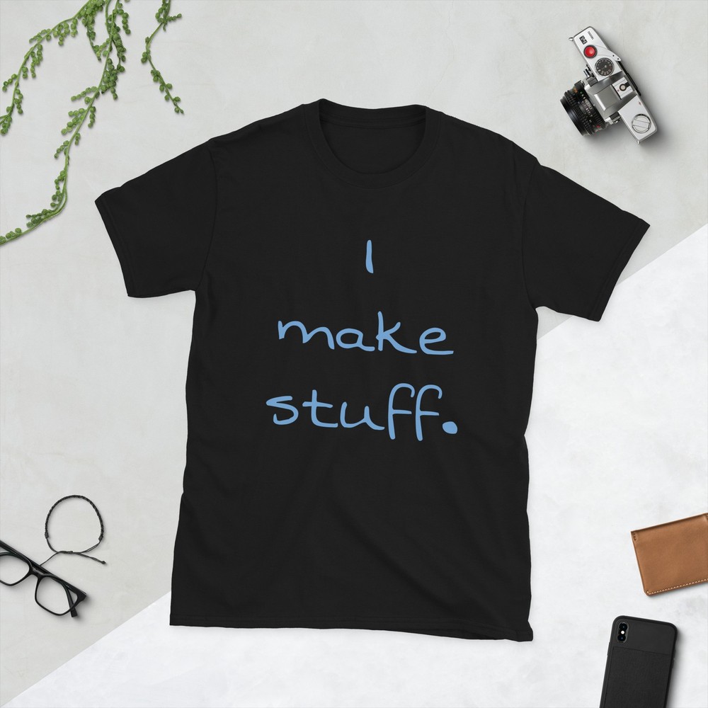 I make stuff. Unisex Basic Softstyle T-Shirt | made to order