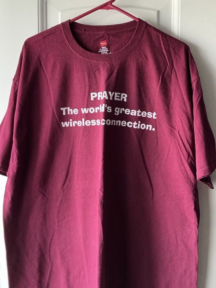 Hanes PRAYER The world’s greatest wireless connection. Men’s 2XL Tee Shirt