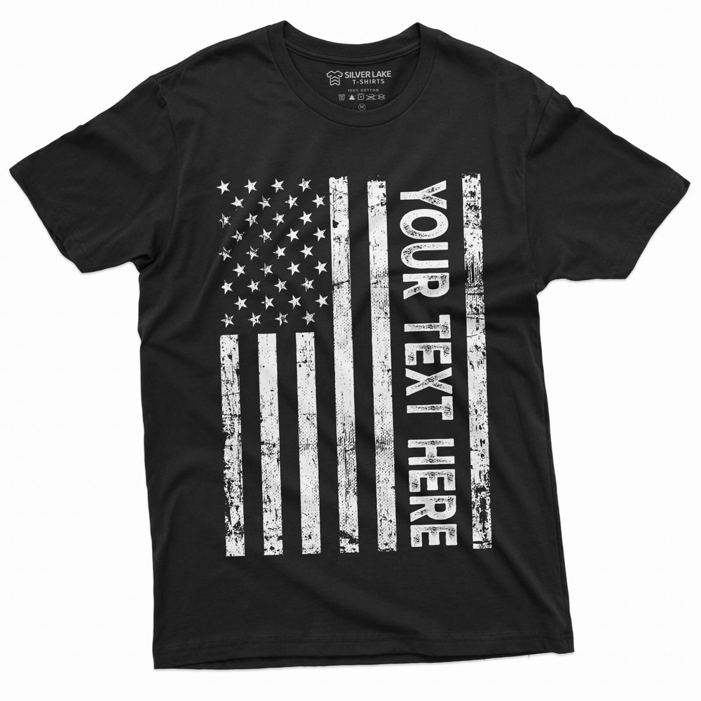 Mens Custom Text USA Flag T-shirt YOUR TEXT HERE Patriotic Flag Tee Personalized