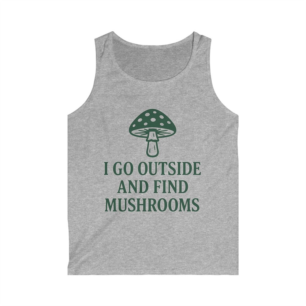 Forager I Go Outside and Find Mushrooms Mushroom Hunting Tank Top