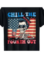 Chill The Fourth Out Funny Skeleton 4th of July T-Shirt