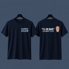 Stephen Colbert 2028 I’ll Be Back Shirt