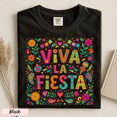 Viva La Fiesta Comfort Tee Celebration Party Shirt Top