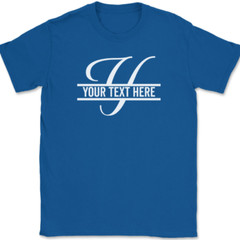 Letter Y Monogram Your Text Here Custom T-Shirt Personalized Family Gift Tee