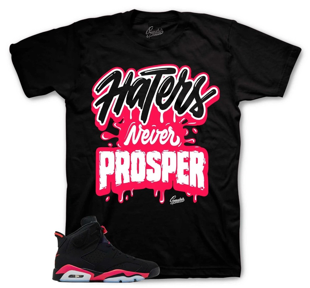 Infrared Sneaker T Shirt Haters Never Prosper Streetwear Graphic Tee Unisex