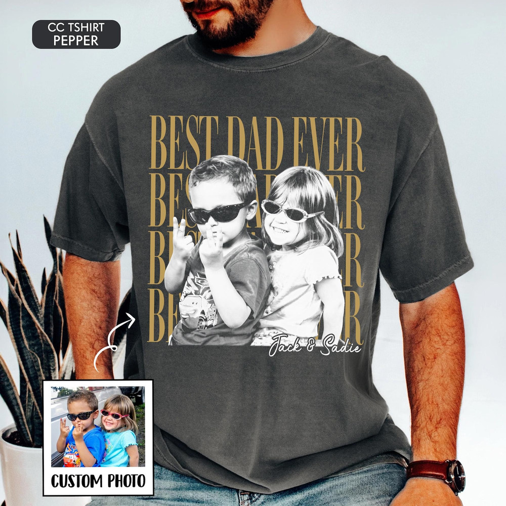 Best Dad Ever kids Photo Shirt Custom Vintage Photo Father’s Day Gift