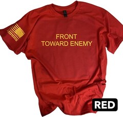 FRONT TOWARD ENEMY Cool Military Tshirt Veteran