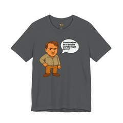 Funny Sopranos T-Shirt, You’ll Be Stupid Quote Tee, Big Head Caricature Shirt