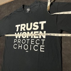 Vintage Trust Women Protect Choice Shirt Mens Medium Union Label Made USA 90s