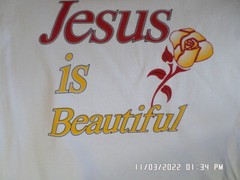 NEW Religious T-Shirt: Jesus Is Beautiful w/ Rose (LOTS of Colors & Sizes)