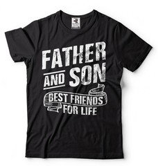 Father And Son Best Friends For Life Shirt Father Shirts Gift From Son Dad Shirt