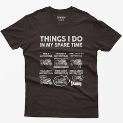 Funny Motorcycle T-Shirt: Things I Do In My Spare Time Biker