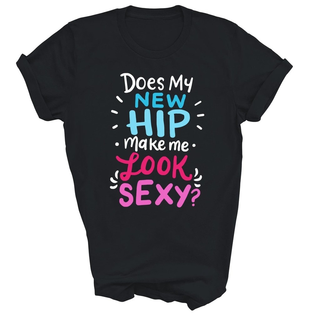 My New Hip Warrior Hip Replacement Funny T-Shirt