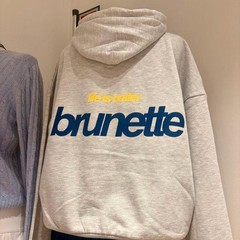 Life Is Better Brunette Hoodie Streetwear