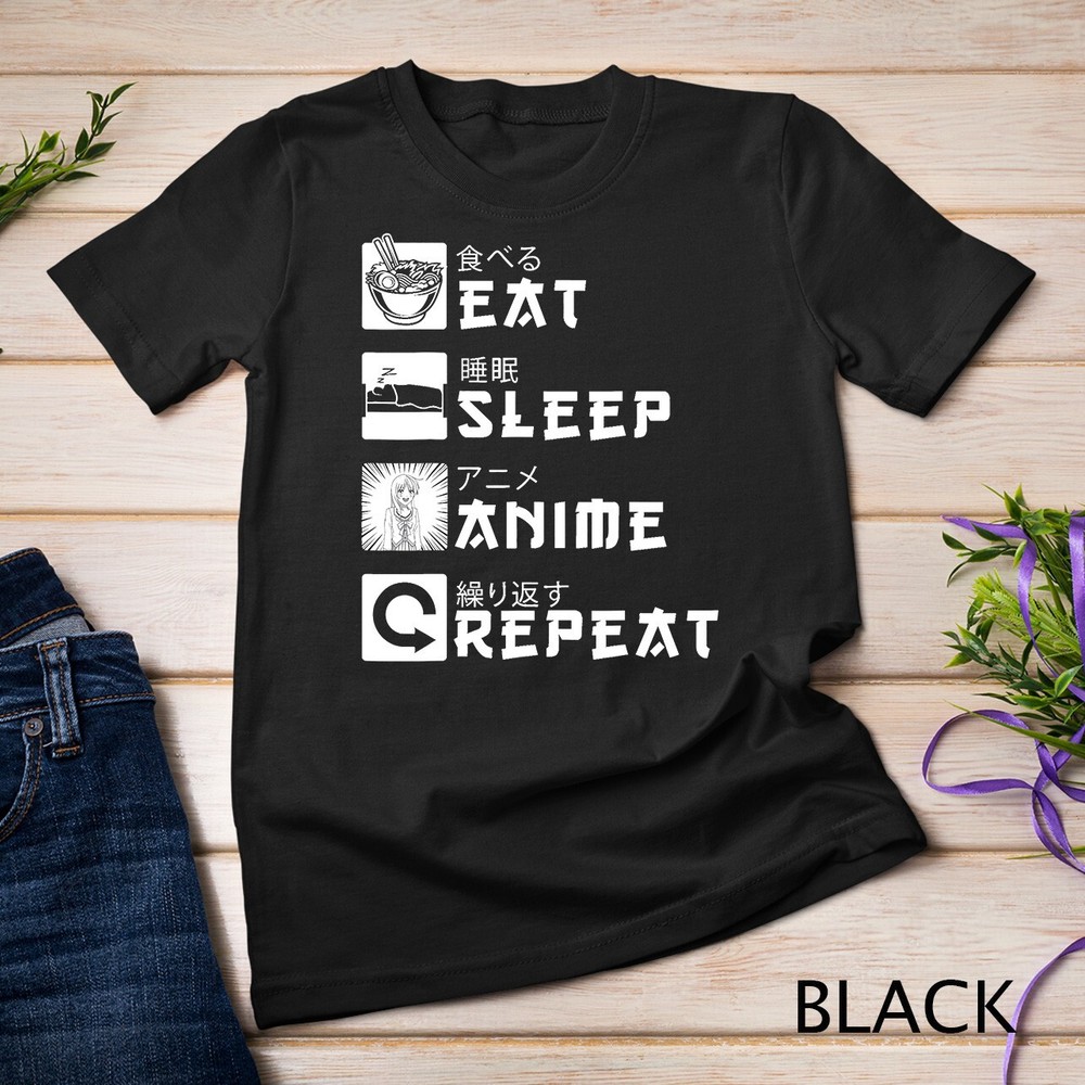 Eat Sleep Anime Repeat Japanese Manga Lover Cosplay Gift T-Shirt Unisex T-shirt