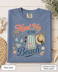Meet Me at the Beach Comfort Colors Shirt