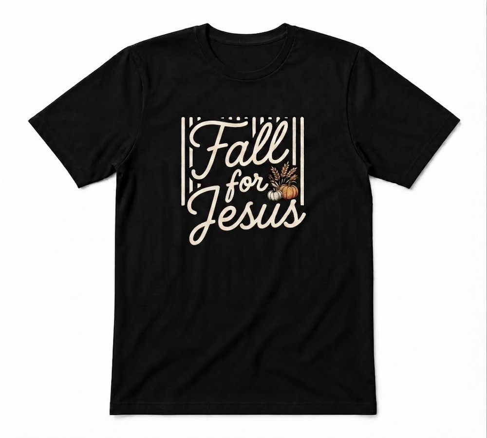 Fall For Jesus Christian Thanksgiving Faith Unisex Tee Black T-shirt