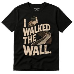 The Great Wall Of China Shirts – “I Walked the Wall.” Graphic Tee