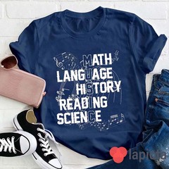 Math Language History Reading Science Teacher Comfort Tee Gift