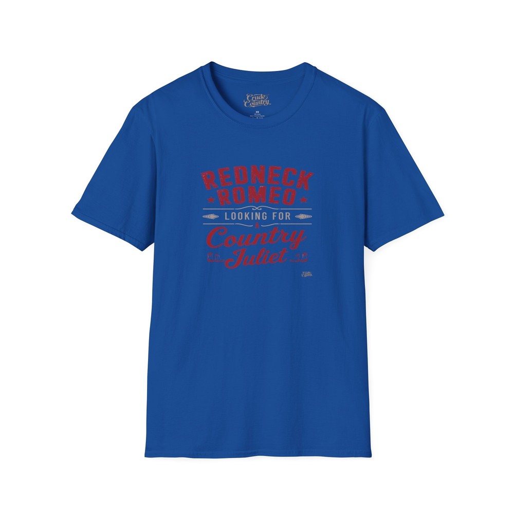 Redneck Romeo Looking for a Country Juliet – Gildan Unisex Soft-style T-Shirt