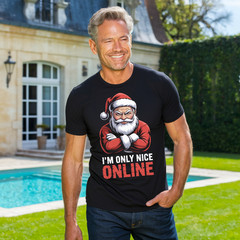 I’m Only Nice Online Funny Santa Claus Christmas Humor Festive Xmas T-Shirt