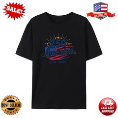 250th Anniversary Shirt, Patriotic USA 1776–2026 T Shirt,