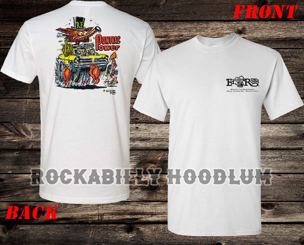 Retro Hot Rod Tee T Shirt Ed Big Daddy Roth Studios 60’s Monster Pontiac Power