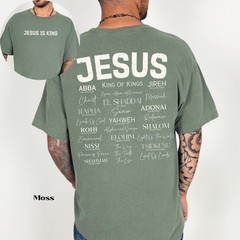 Jesus Is King Names of God Hebrew Shirt Christian Comfort Colors Yahweh Shirt