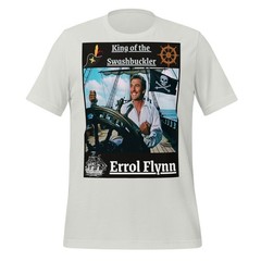 Errol Flynn King of the Swashbuckler Premium T-shirt S-4XL Pirate FAN Art Gift!