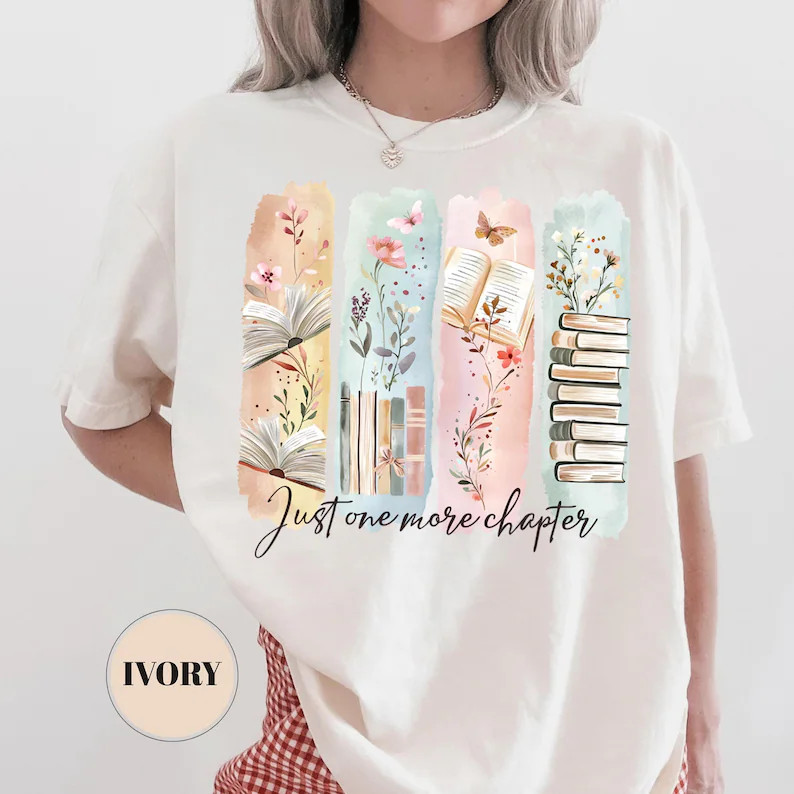 Floral One More Chapter Book Lover Reading Library Literature Comfort Tee