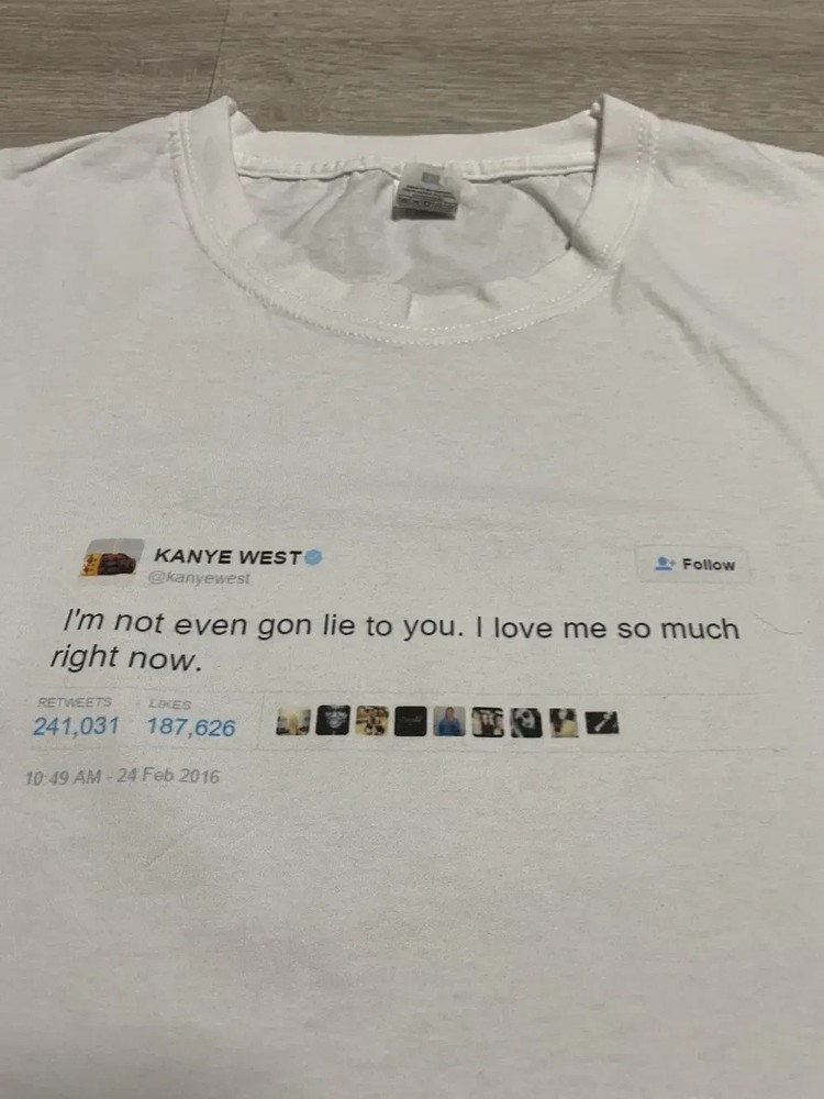 Kanye West Tweet White or Black T-Shirt Funny Celebrity Men’s US M