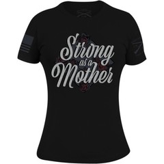 Grunt Style Women’s Strong As A Mother T-Shirt – Black