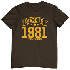MADE IN 1981 T-SHIRT – 80s birthday gift dad mom unisex mens year of birth date