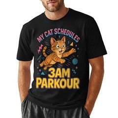 Cat Parkour 3AM T-Shirt Funny Cat Meme Schedule Midnight Humor Sarcastic Tee