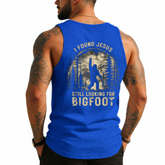 I Found Jesus Still Looking for Bigfoot Funny Christian (On Back) Tank Top