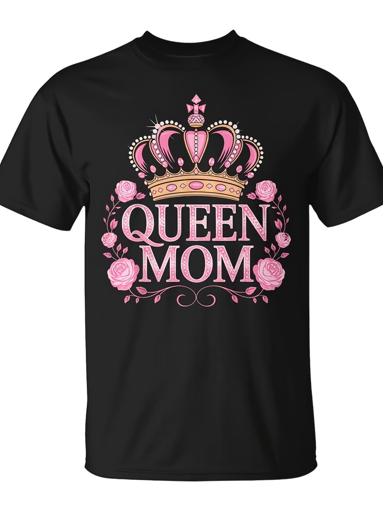 Queen Mom Happy For Mothers Day Mom T-Shirt Unisex, Casual Style, Crew Neck,