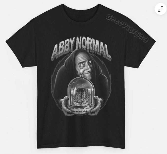 Igor Abby Normal Eyegore Young Frankenstein Vintage Tee S-5XL Men Women Unisex